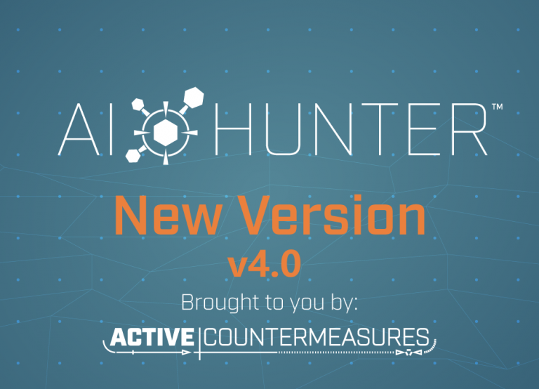 AIHunter v4.0 Is in the Wild! Active Countermeasures